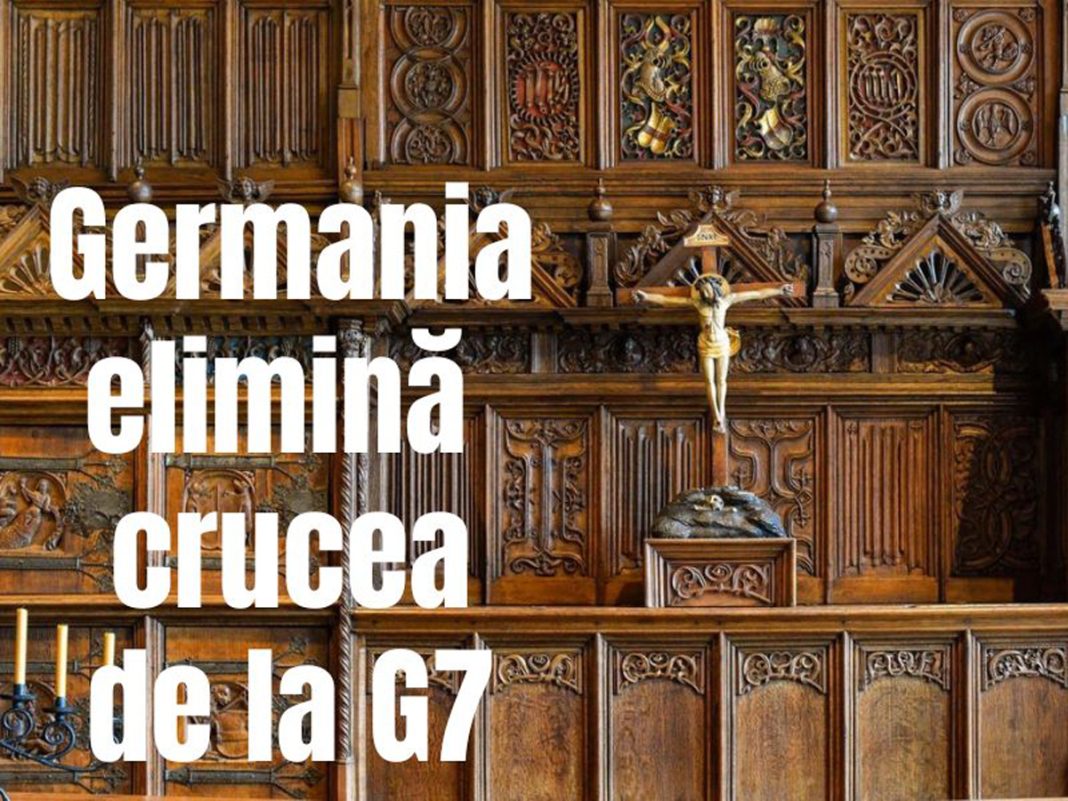 Germania a eliminat Crucea pentru o reuniune G7. Premierul Bavariei: Aceasta este noua politică externă germană? În nicio altă țară din lume nu s-ar întâmpla așa ceva