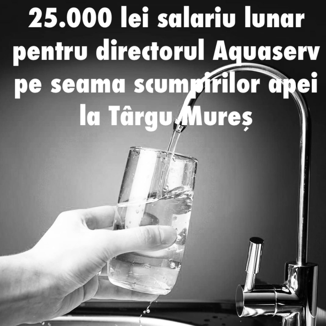 S-a scumpit apa în Târgu Mureș, directorul Aquaserv are leafă de 25.000 lei lunar