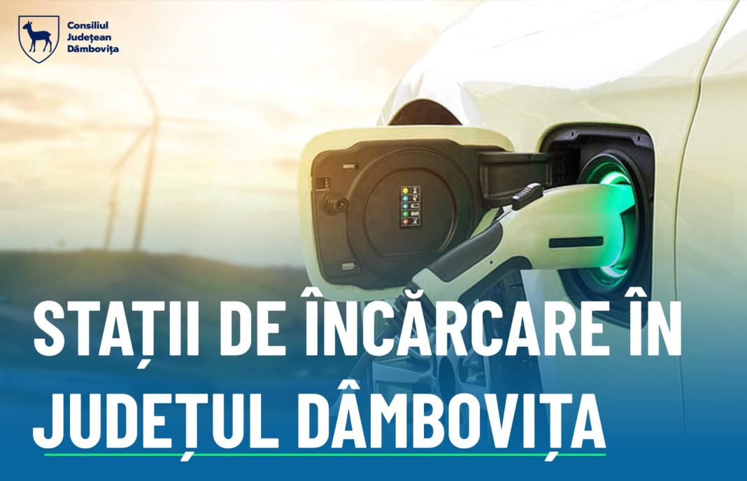 CJ Dâmbovița va amenaja 5 stații de încărcare a autovehiculelor electrice